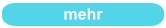 mehr