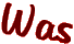 Was