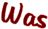 Was