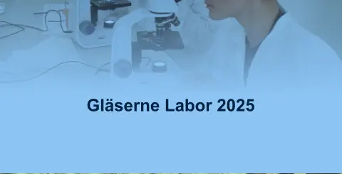 Gläserne Labor 2025